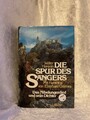 Die Spur des Sängers. Das Nibelungenlied und sein Dichter (Lübbe Belletristik) D