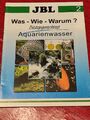 Alte Zeitschrift: Was - Wie - Warum? Aquarienwasser, 1997