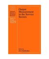 Output Measurement in the Service Sectors