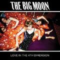 Big Moon - Love In The 4th Dimension - New CD - V99z