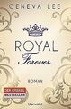 Royal Forever: Roman (Die Royals-Saga, Band 6) vo... | Buch | Zustand akzeptabel