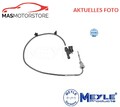 SENSOR ABGASTEMPERATUR MEYLE 614 800 0067 I FÜR OPEL ASTRA J,INSIGNIA A,ASTRA K