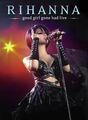 Rihanna Good Girl Gone Bad Live [DVD] Zustand Gut