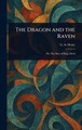Der Drache und der Rabe von G.A. Henty Hardcover Buch