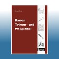 Kynos Trimm- und Pflegefibel | Renate Dolz