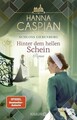 Schloss Liebenberg. Hinter dem hellen Schein Roman | Band 1 der großen histor...