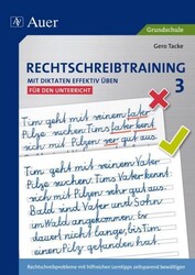 Rechtschreibtraining: Mit Diktaten effektiv üben 3 Gero Tacke