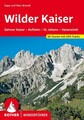 Wilder Kaiser. 65 Touren mit GPS-Tracks Zahmer Kaiser - Kufstein - St. Johann - 