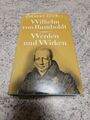 B1: Wilhelm von Humboldt. Werden und Wirken. Scurla, Herbert: