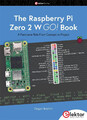 The Raspberry Pi Zero 2 W GO! Book | A Fast-Lane Ride From Concept to Project