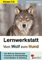 Lernwerkstatt Wolf, Hund & Co 