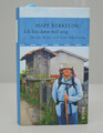 Ich bin dann mal weg Meine Reise auf dem Jakobsweg Buch
