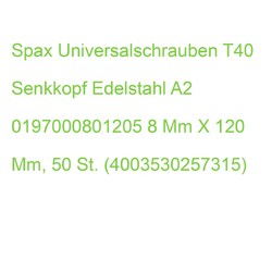 Spax Universalschrauben T40 Senkkopf Edelstahl A2 0197000801205 8 Mm X 120 Mm, 5