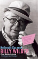 Billy Wilder - Eine Nahaufnahme