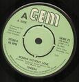 Sheeba Woman Without Love 7" Vinyl UK Edelstein 1980 B/w wie ein fallender Stern GEMS21