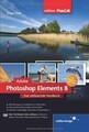 Adobe Photoshop Elements 8: Das umfassende Handbuch für ... | Buch | Zustand gut