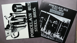 Porcelain Bus – Steel Bros.   mini-LP  Citadel CIT LP 508
