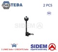 5664 STABILISATOR STABI LINKS+RECHTS VORNE SIDEM 2PCS FÜR OPEL MOVANO A