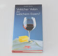 Welcher Wein zu welchem Essen?, Steurer, Müller Rüschlikon, 1993