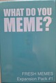 What Do You Meme? Fresh Memes Expansion Pack #1 Englisch ab 17 Jahre