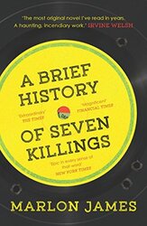 A Brief History of Seven Killings: WINNER of the Man Booker Prize 2015,Marlon J