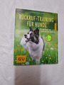 Rückruf-Training für Hunde | Katharina Schlegl-Kofler | Taschenbuch | 64 S.