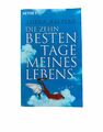 Buch - Die Zehn Besten Tage Meines Lebens Von Adena Halpern (Taschenb) Roman Geb