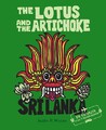 The Lotus and the Artichoke - Sri Lanka!, Justin P. Moore