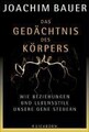 Das Gedächtnis des Körpers. Wie Beziehungen und Lebensst... | Buch | Zustand gut