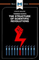 An Analysis of Thomas Kuhn's The Structure of Scientific Revolutions | Englisch