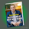 DEUTSCHLAND IST NICHT MEHR SICHER | MANUEL OSTERMANN | Gesellschaft - Polizei