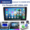Für Peugeot 407 2004-2011 Autoradio Android 13 GPS Navi WIFI BT CarPlay 64G DAB+