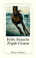 Felix Francis / Triple Crown /  9783257247961