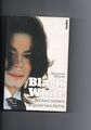 Michael Jackson - Black or White: Die ganze Geschichte Hanspeter Künzler