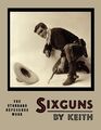 Sixguns von Keith: The Standard Reference Work [Illustrierte Ausgabe] Taschenbuch