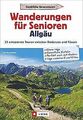 Wanderführer Allgäu: Wanderungen für Senioren Allgä... | Buch | Zustand sehr gut