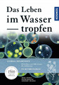 Das Leben im Wassertropfen | Heinz Streble (u. a.) | Buch | 400 S. | Deutsch