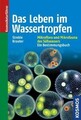 Das Leben im Wassertropfen: Mikroflora und Mikrofauna de... | Buch | Zustand gut