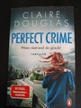 Perfect Crime Wenn niemand dir glaubt von Claire Douglas