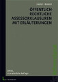 Öffentlich-rechtliche Assessorklausuren mit Erläuterungen ZUSTAND SEHR GUT
