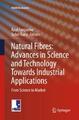 Natural Fibres: Advances in Science and Technology Towards Industrial Appli 5313