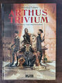 Arthus Trivium Bd 1. Die Engel von Nostradamus. Splitter Comic 