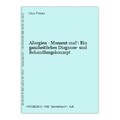 Allergien - Moment mal!: Ein ganzheitliches Diagnose- und Behandlungskonzept Pet