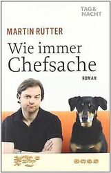 Wie immer Chefsache: Roman von Rütter, Martin | Buch | Zustand gut*** So macht sparen Spaß! Bis zu -70% ggü. Neupreis ***