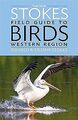 The New Stokes Field Guide to Birds: Western Region... | Buch | Zustand sehr gut