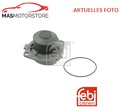 MOTOR KÜHLWASSERPUMPE WASSERPUMPE FEBI BILSTEIN 10599 A NEU OE QUALITÄT
