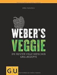 Weber's Veggie: Die besten Grillrezepte (Themenkoch... | Buch | Zustand sehr gut*** So macht sparen Spaß! Bis zu -70% ggü. Neupreis ***