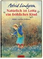 Natürlich ist Lotta ein fröhliches Kind