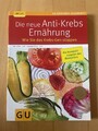 Die Neue Anti-Krebs-Ernährung: Wie Sie Das Krebs-Gen