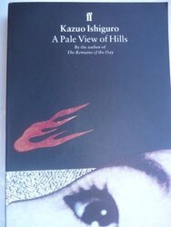 A Pale View of Hills, Kazuo Ishiguro